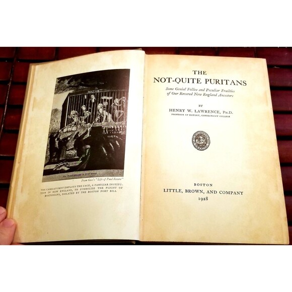 The Not-Quite Puritans by Henry W. Lawrence 1928 1st Edition Hardcover - Picture 2 of 6
